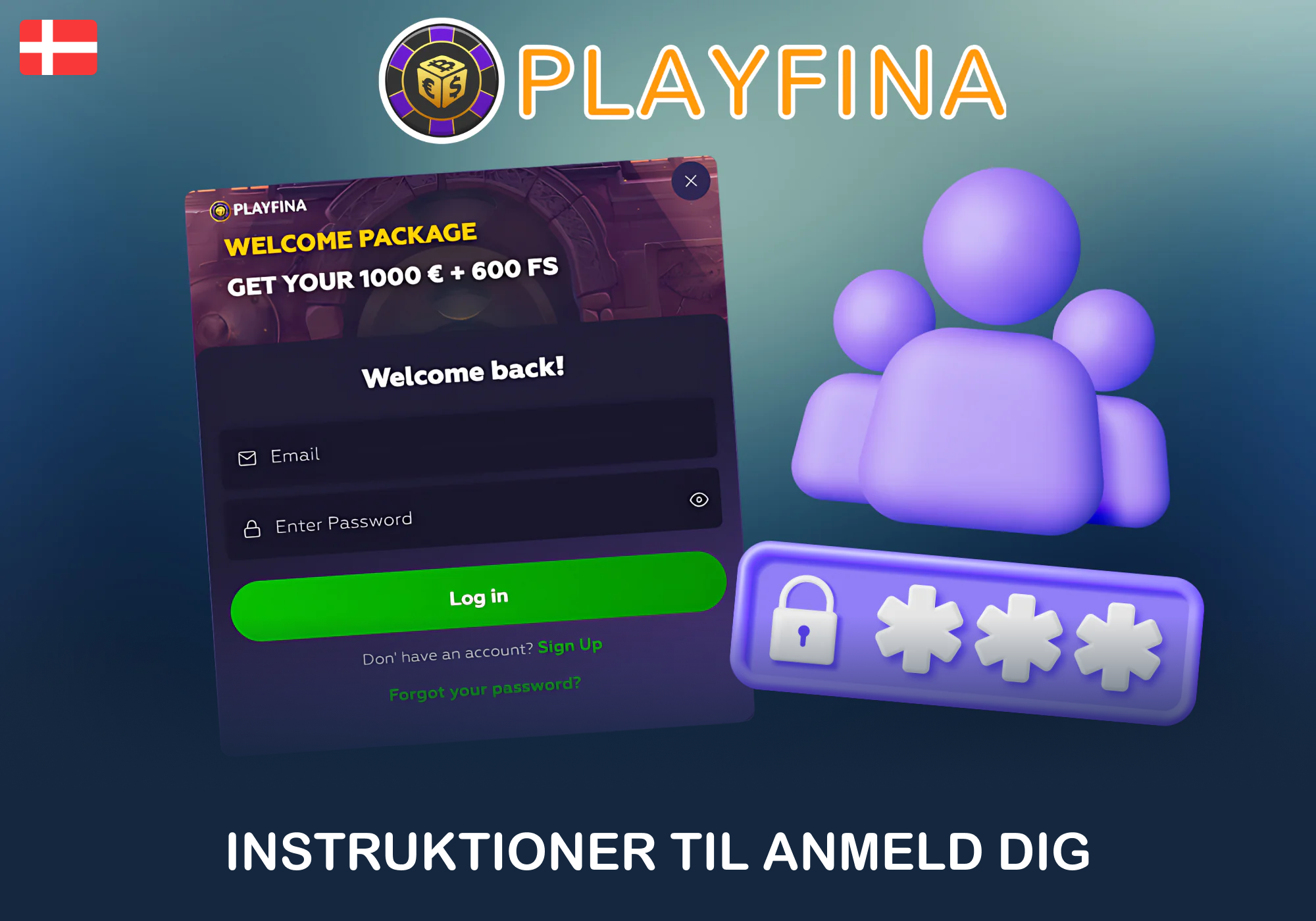 Hvis du har en Playfina-konto, kan du logge ind via hjemmesiden eller mobilsiden.